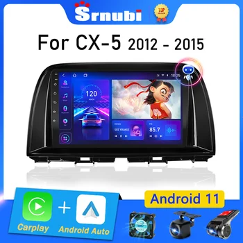 Srnubi Android 11 Автомобильный Радиоприемник для Mazda CX5 CX-5 CX 5 2012-2015 Мультимедийный плеер 2din Carplay Стерео Навигация GPS DVD Головное устройство